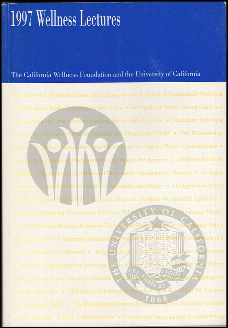 Image for 1997 Wellness Lectures: Beyond Choice: Myths and Facts About Adjustment to Abortion (October 9, 1997, Vol VII)