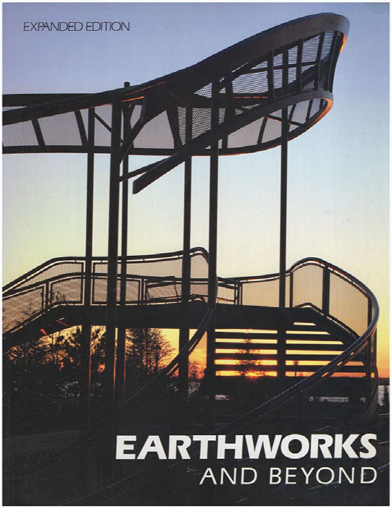 Image for Earthworks and Beyond: Contemporary Art in the Landscape (Expanded Edition)