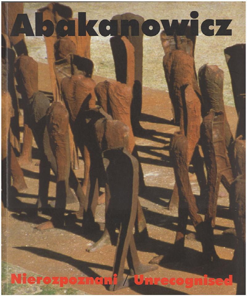 Image for Magdalena Abakanowicz: Nierozpoznani, Unrecognized