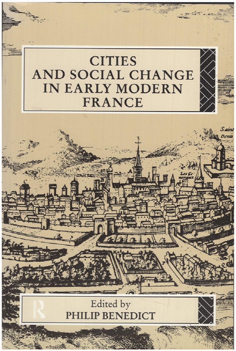 Image for Cities and Social Change in Early Modern France