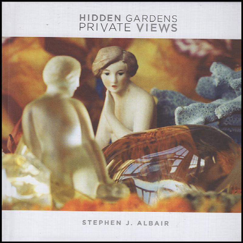 Image for Hidden Gardens, Private Views