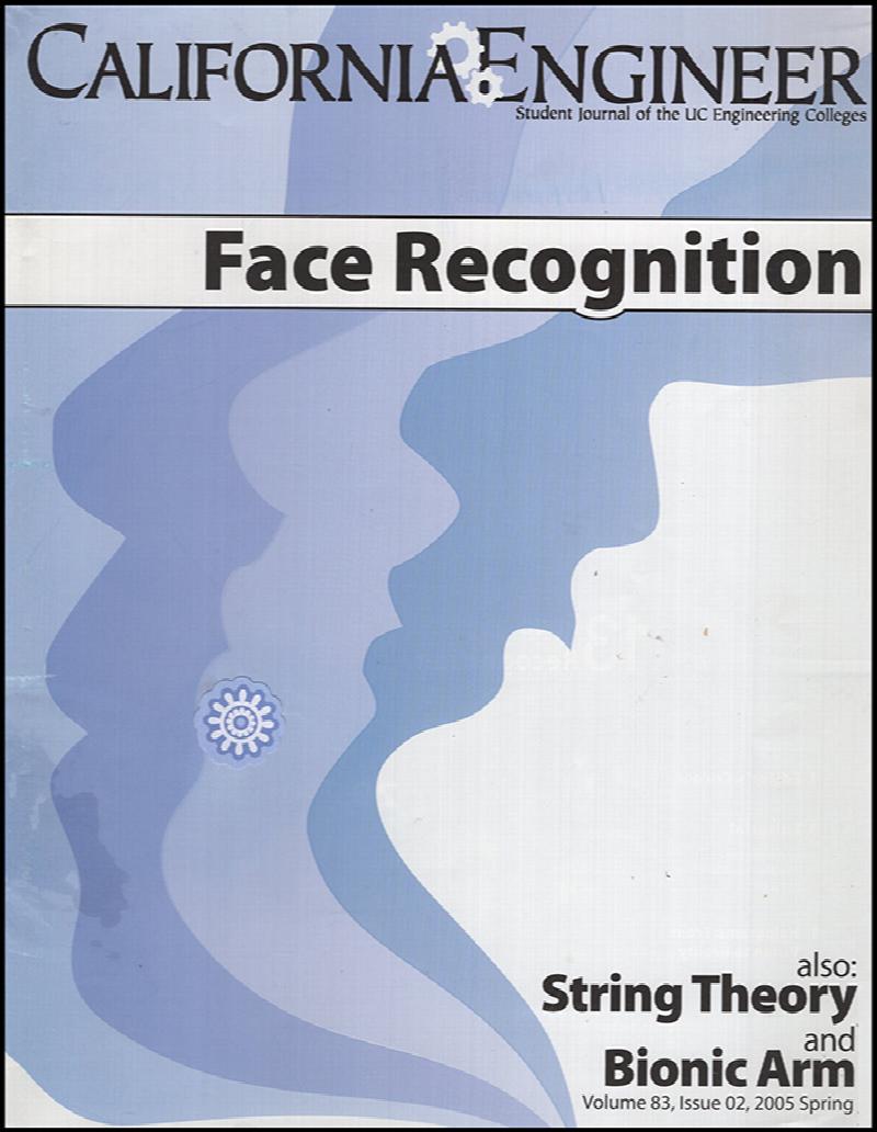 Image for California Engineer (Face Recognition, String Theory, Bionic Arm) (Vol 83, No. 2, Spring 2005)