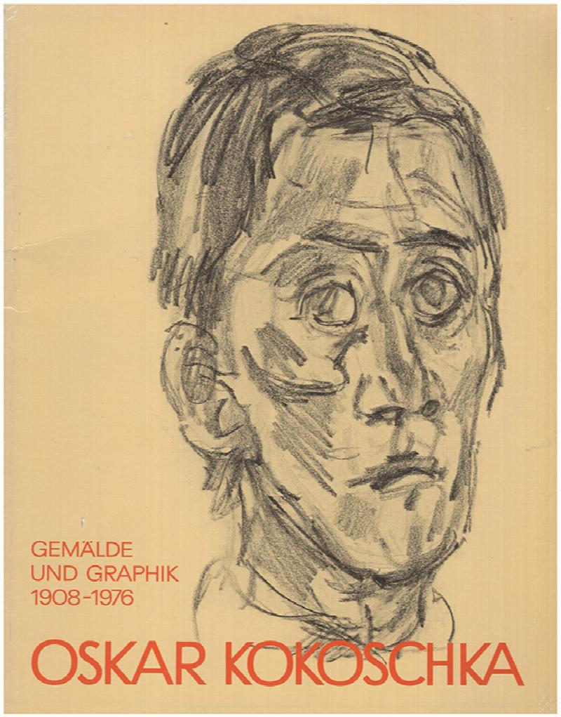 Image for Oskar Kokoschka: Gemalde und Graphik 1908-1976 (21 Juni bis 14 September 1980)