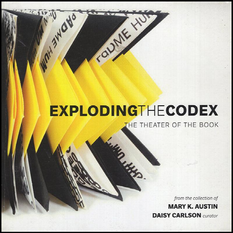 Image for Exploding the Codex: The Theater of the Book