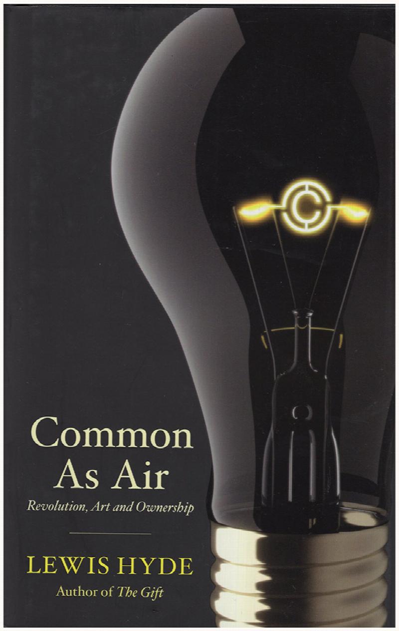 Image for Common as Air: Revolution, Art, and Ownership