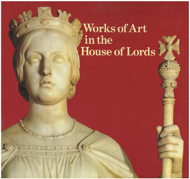 Image for Works of Art in the House of Lords