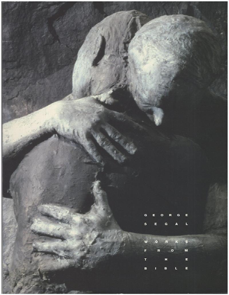 Image for George Segal: Works from the Bible