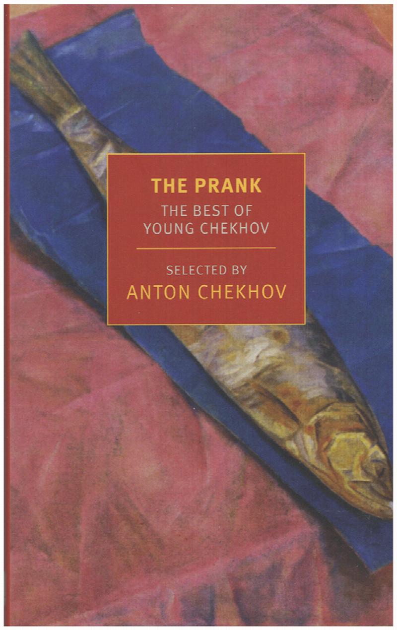 Image for The Prank: The Best of Young Chekhov (New York Review Books Classics)