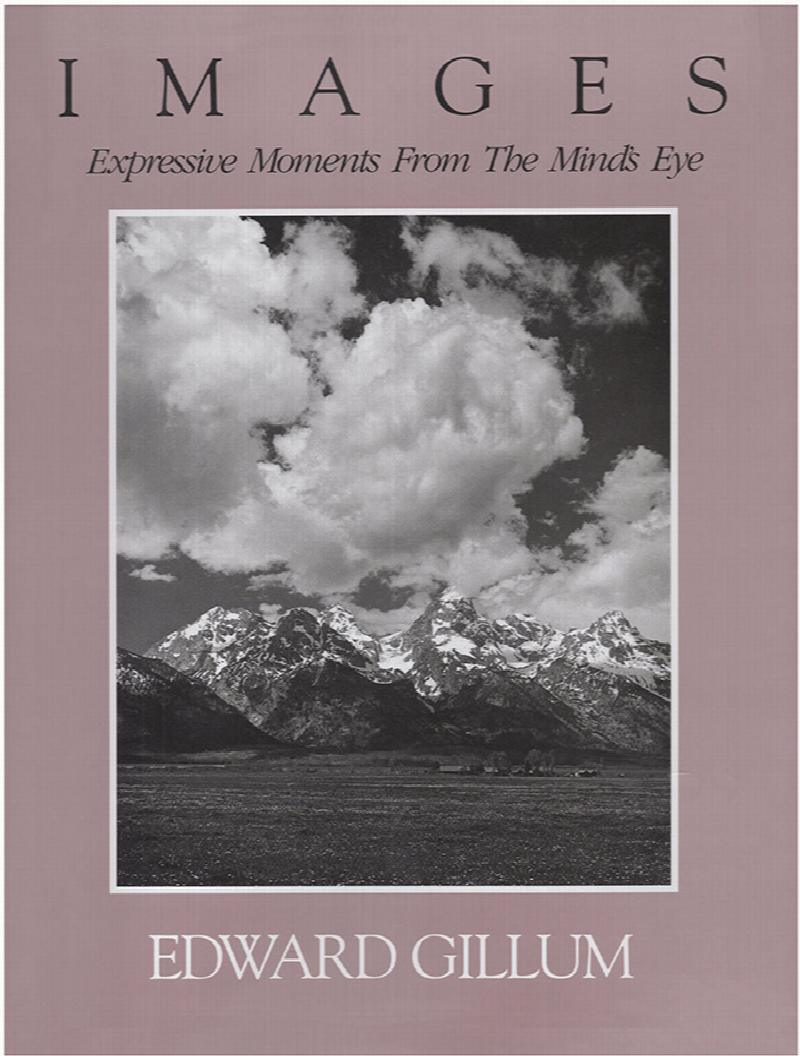 Image for Images: Expressive Moments from the Mind's Eye: Edward Gillum