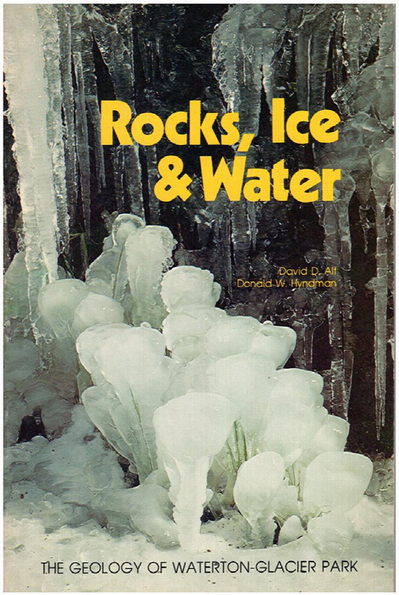 Image for Rocks, Ice, and Water: The Geology of Waterton-Glacier Park