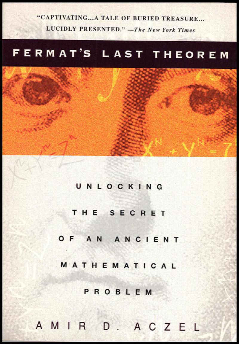 Image for Fermat's Last Theorem: Unlocking the Secret of an Ancient Mathematical Problem
