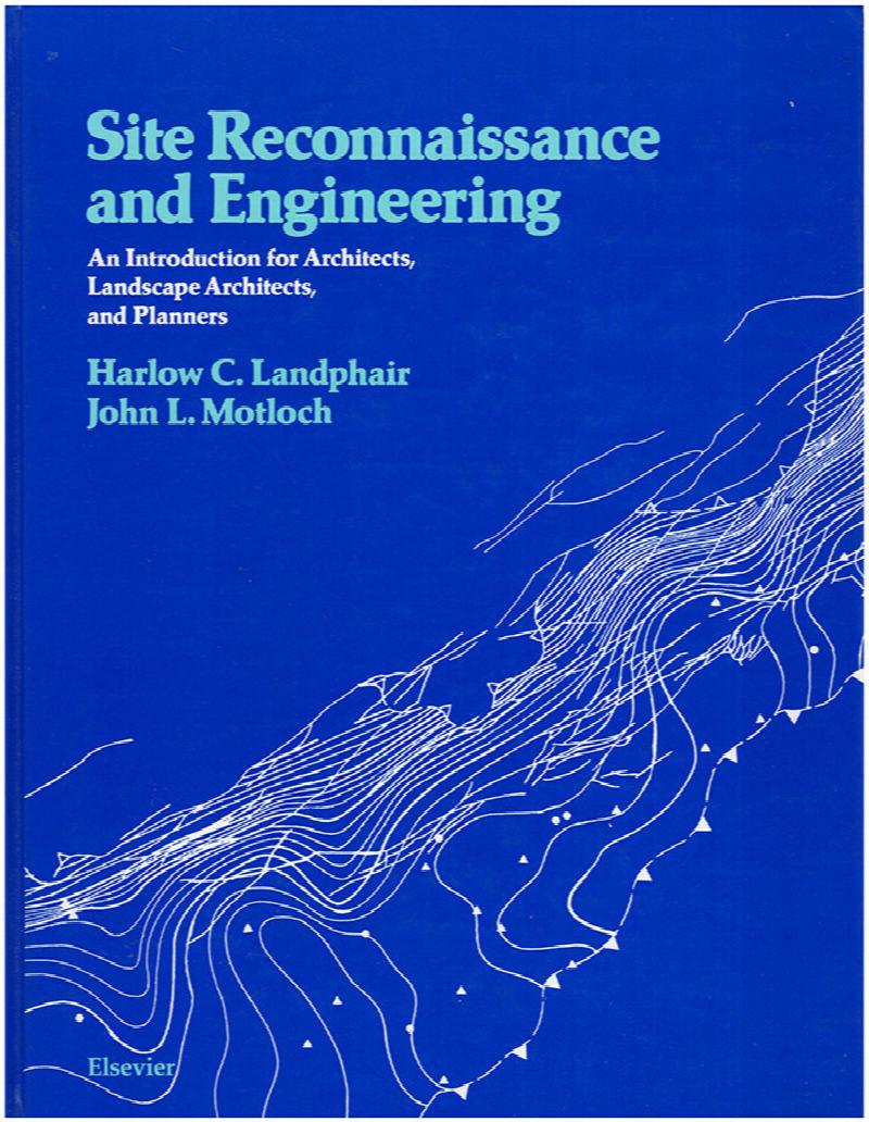 Image for Site Reconnaissance and Engineering: An Introduction for Architects, Landscape Architects and Planners
