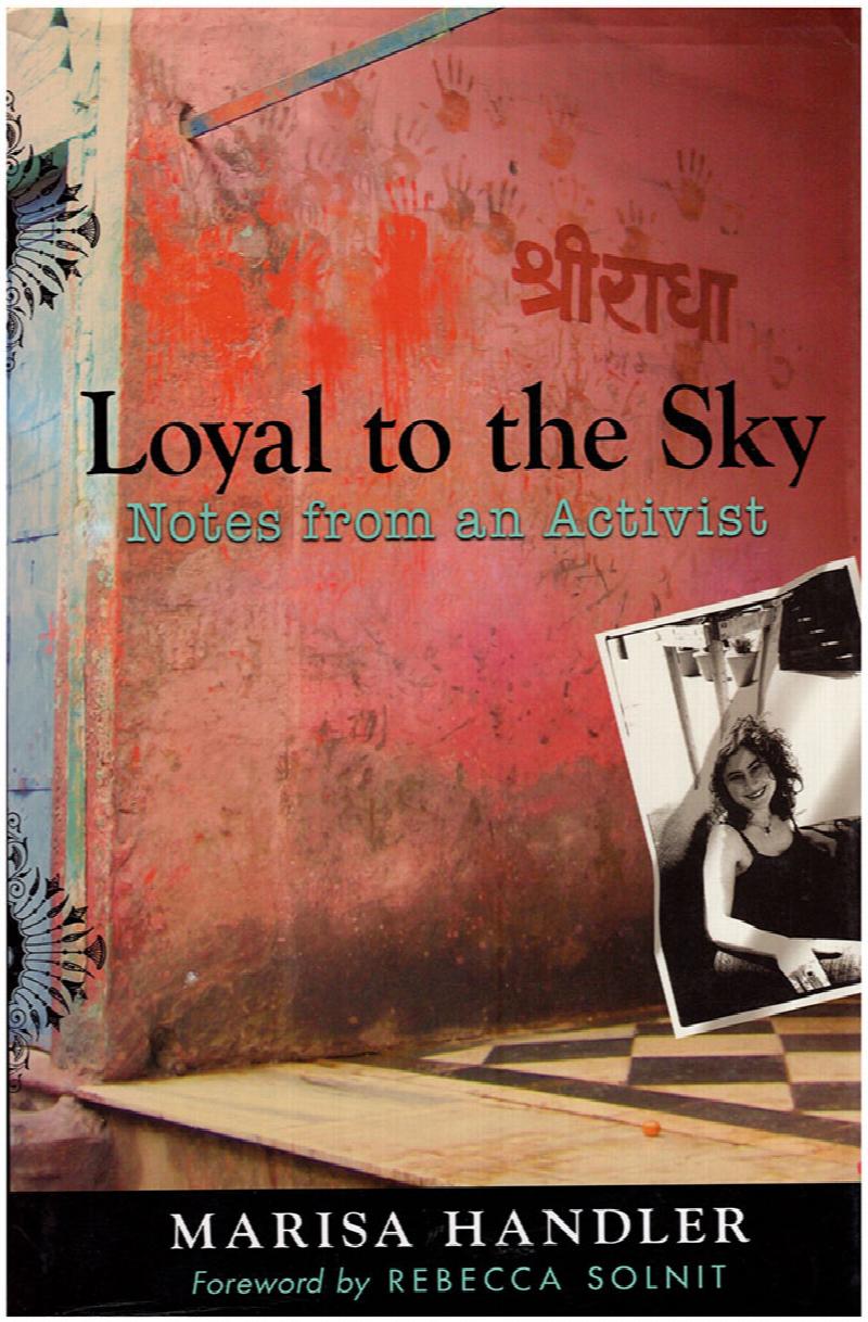 Image for Loyal to the Sky: Notes from an Activist