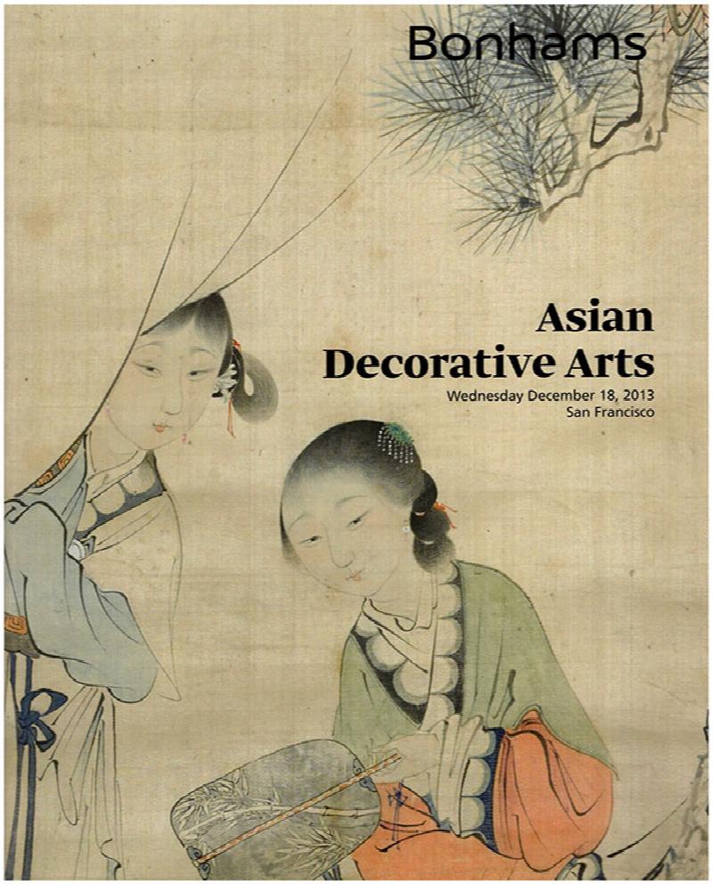 Image for Bonhams: Asian Decorative Arts (Wed. December 18, 2013, San Francisco)