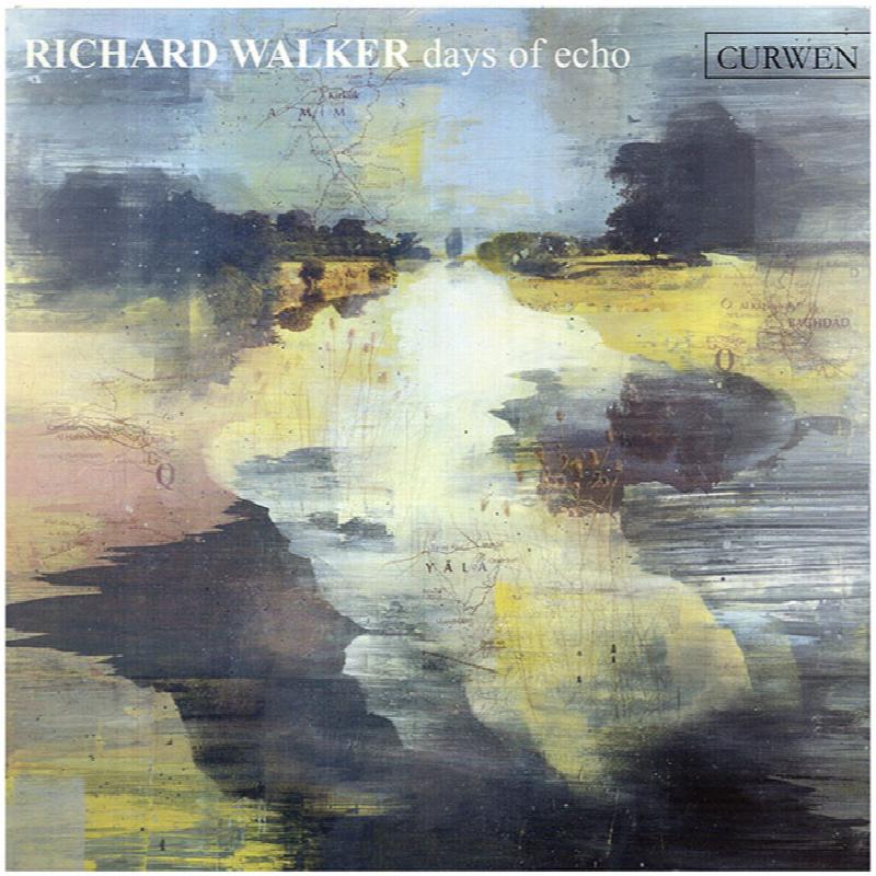 Image for Richard Walker: Days of Echo (Curwin Gallery, London)