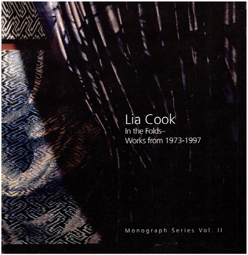 Image for Lia Cook: In the Folds, Works from 1973-1997