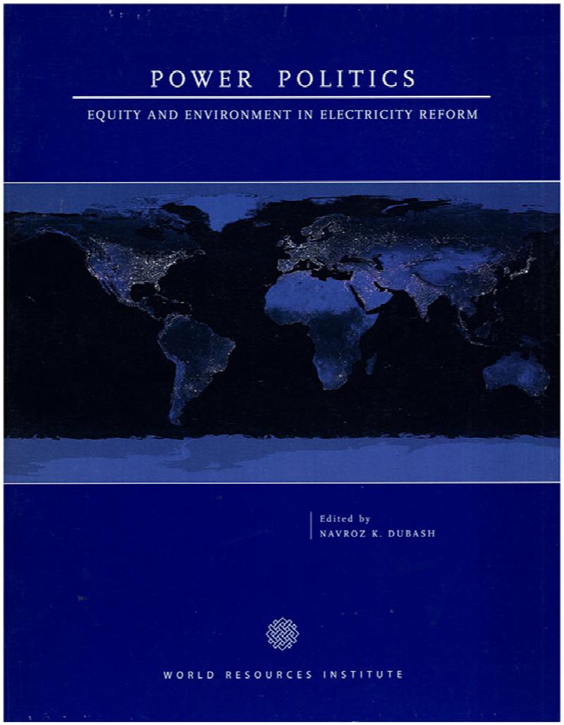 Image for Power Politics: Equity and Environment in Electricity Reform