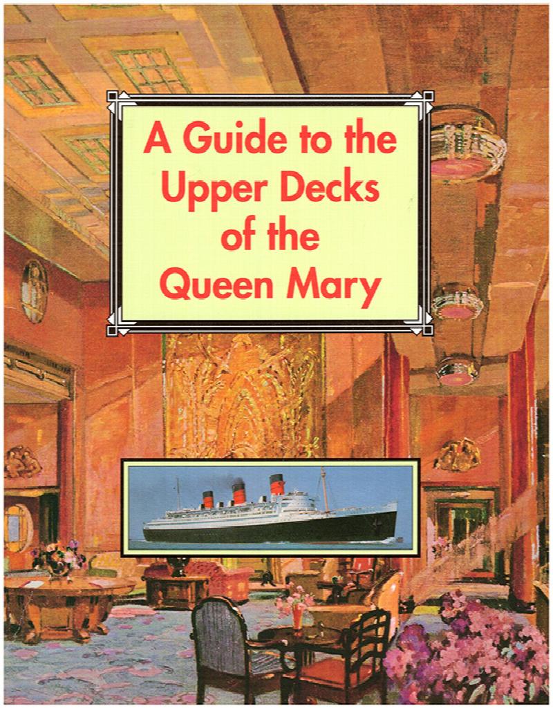 Image for A Guide to the Upper Decks of the Queen Mary