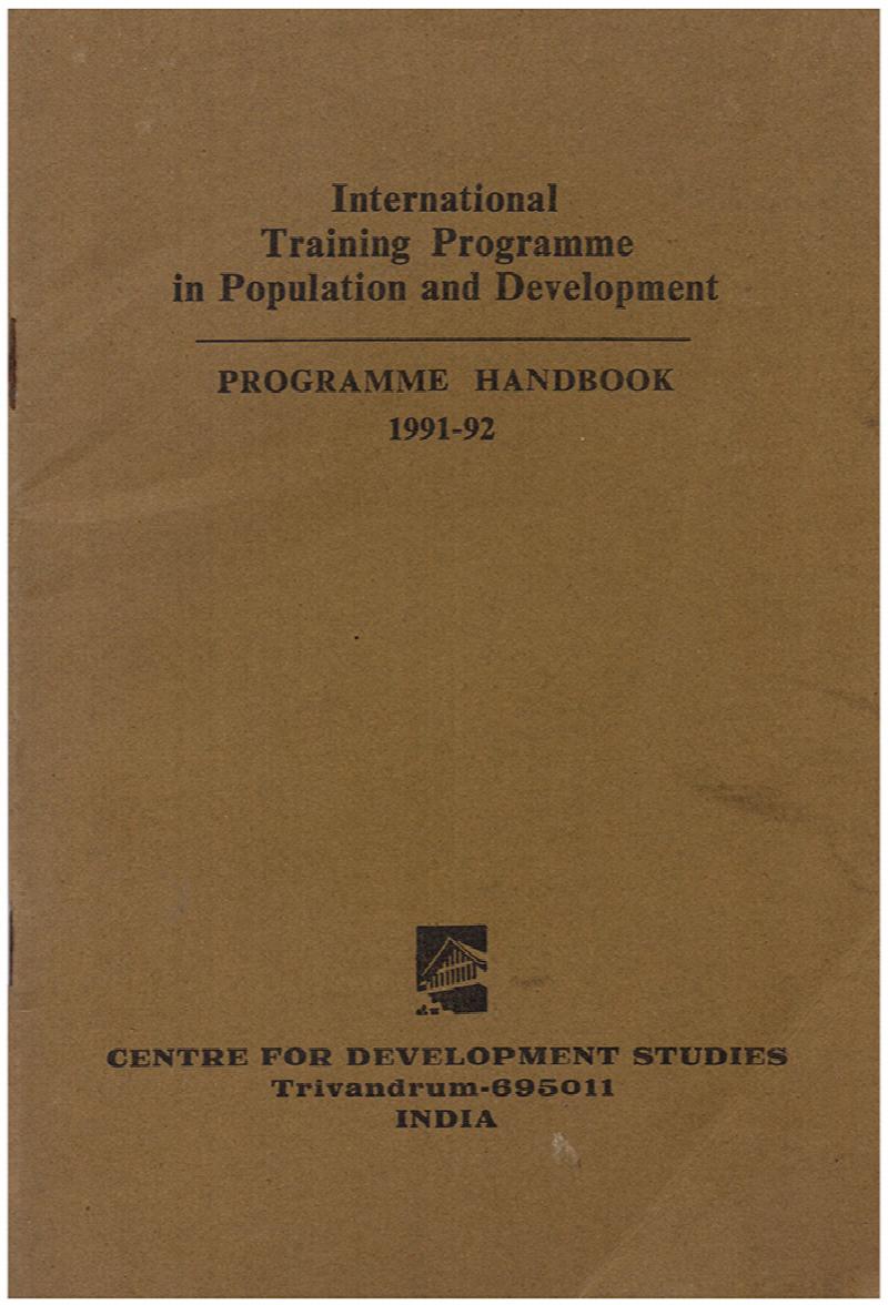 Image for International Training Programme in Population and Development: Programme Handbook 1991-92
