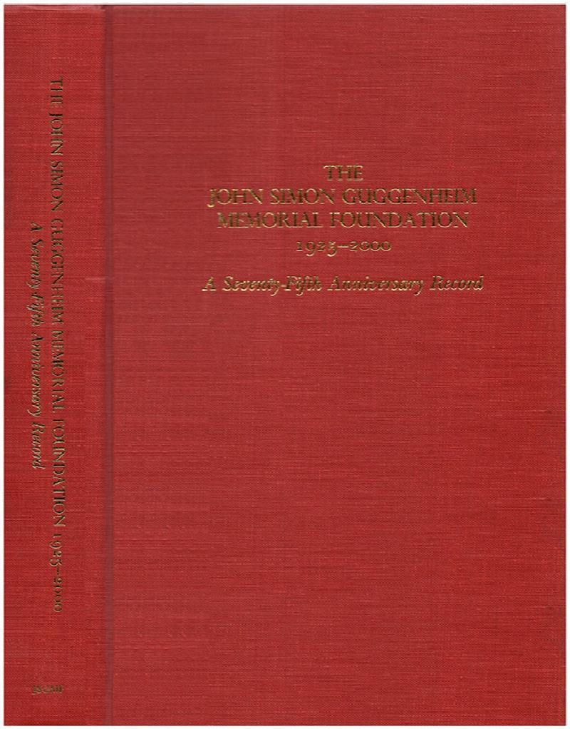 Image for The John Simon Guggenheim Memorial Foundation 1925-2000