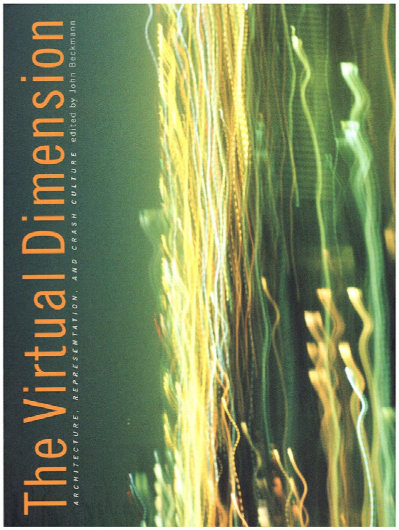 Image for Virtual Dimension: Architecture, Representation, and Crash Culture