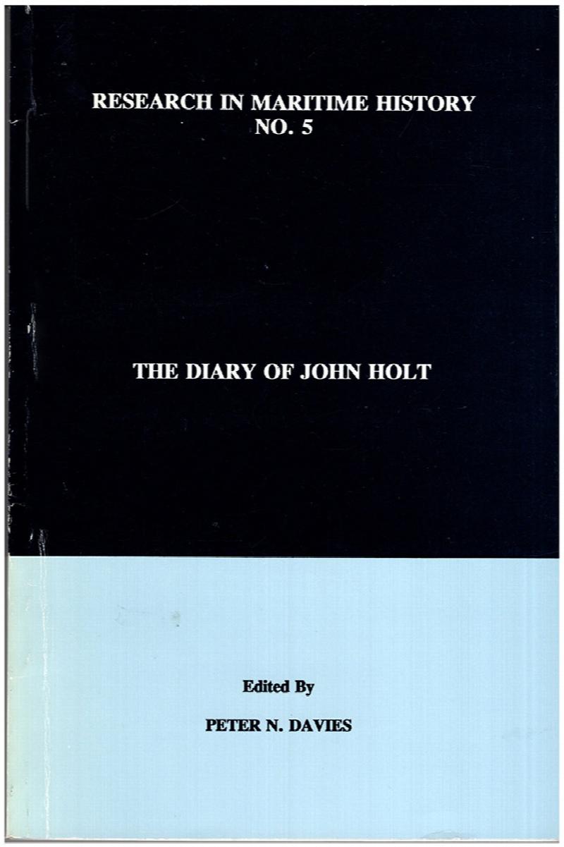 Image for The Diary of John Holt (Research in Maritime History, No. 5)