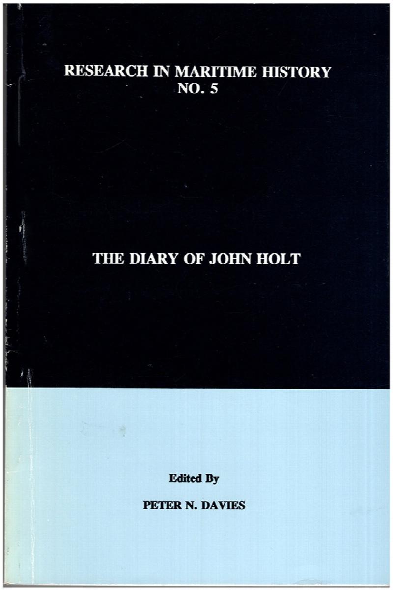 Image for The Diary of John Holt (Research in Maritime History, No. 5)