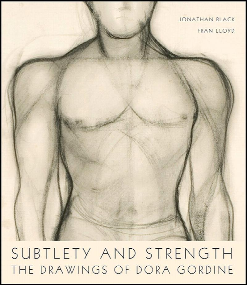 Image for Subtlety and Strength: The Drawings of Dora Gordine