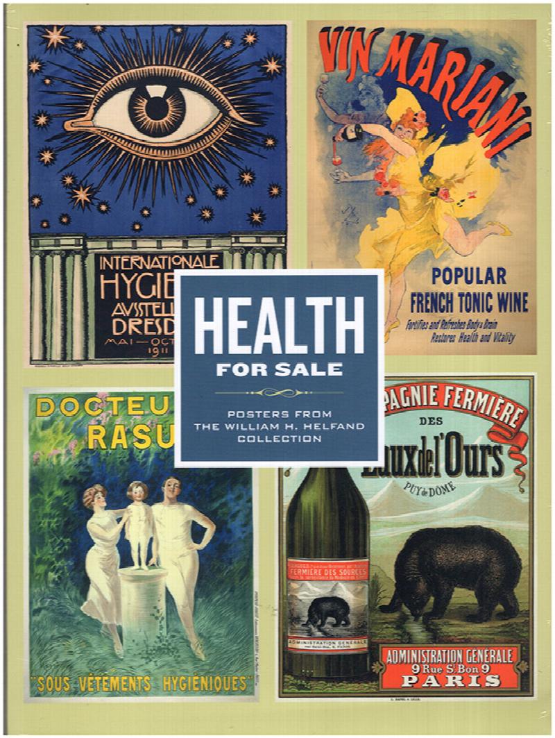 Image for Health for Sale: Posters from the William H. Helfand Collection