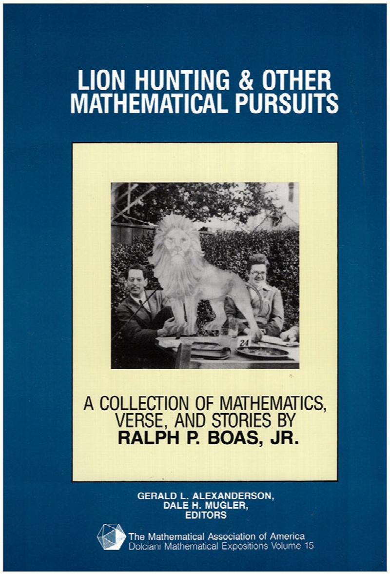 Image for Lion Hunting and Other Mathematical Pursuits: A Collection of Mathematics, Verse, and Stories (Dolciani Mathematical Expositions, Vol 15)