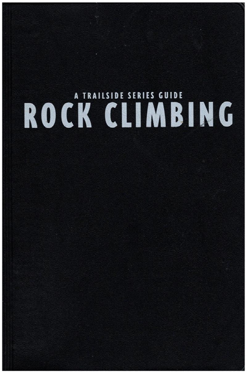 Image for Rock Climbing: A Trailside Series Guide