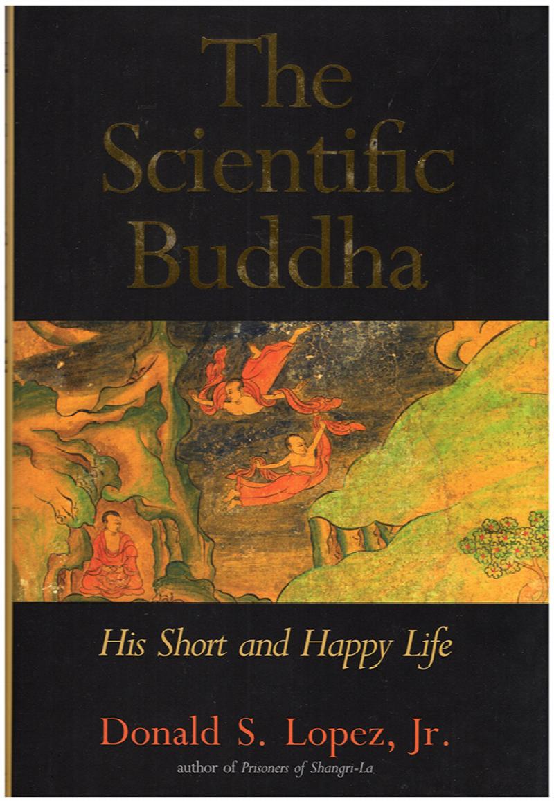 Image for Scientific Buddha: His Short and Happy Life