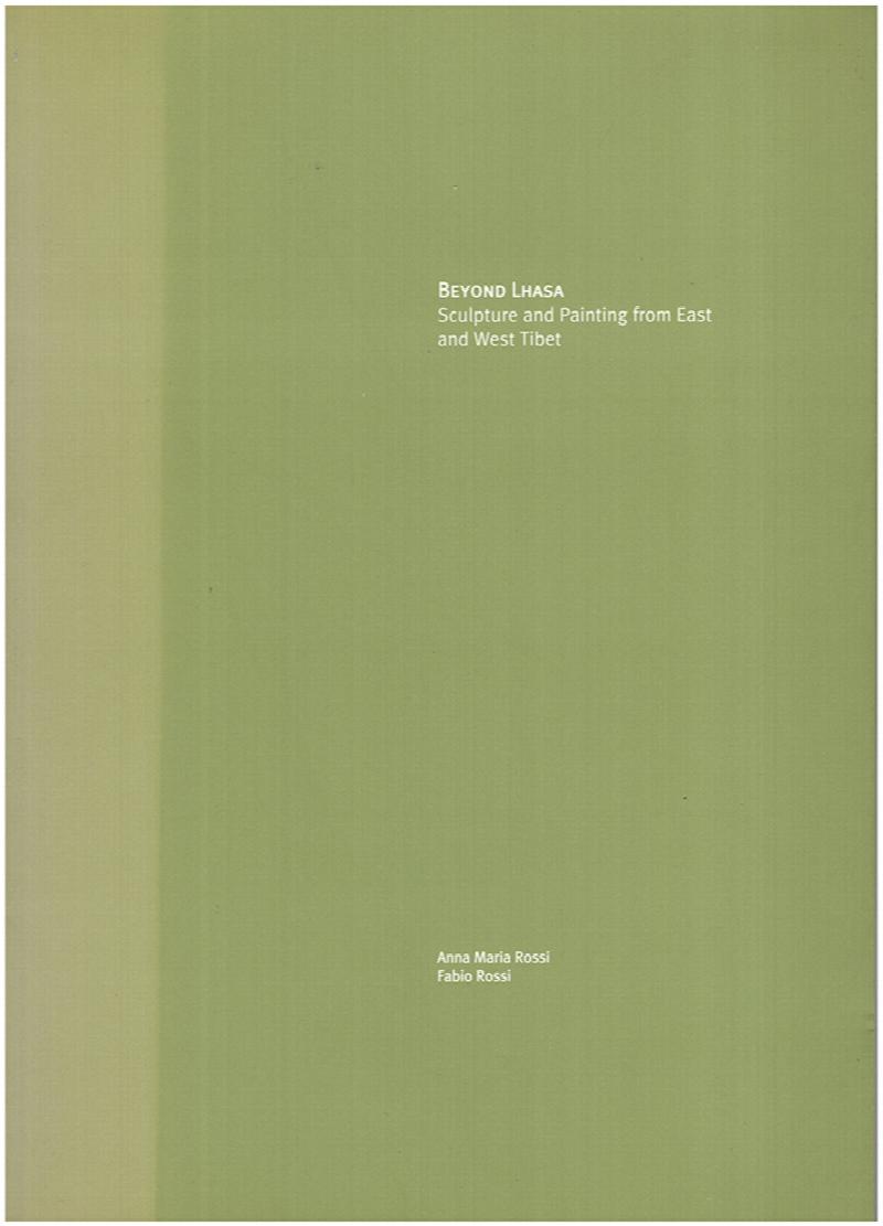 Image for Beyond Lhasa: Sculpture and Painting from East and West Tibet