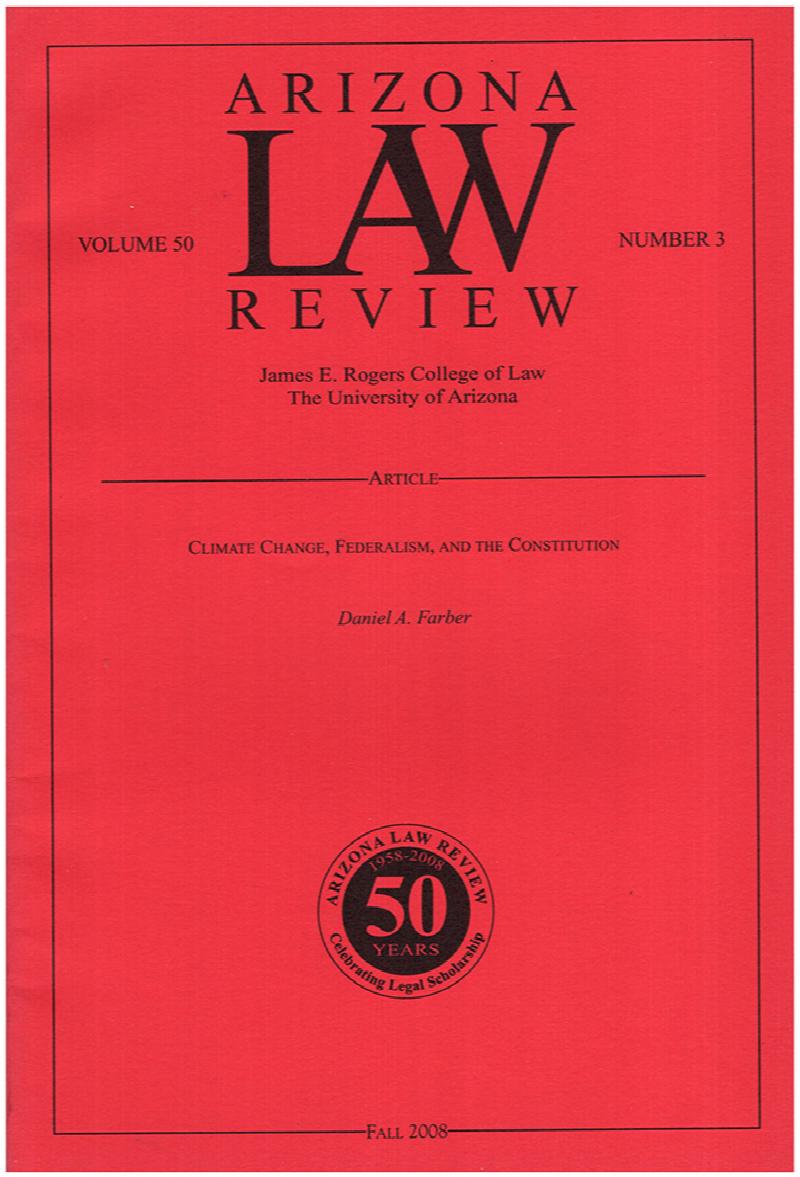 Image for Arizona Law Review: Climate Change, Federalism, and the Constitution (Fall 2008)