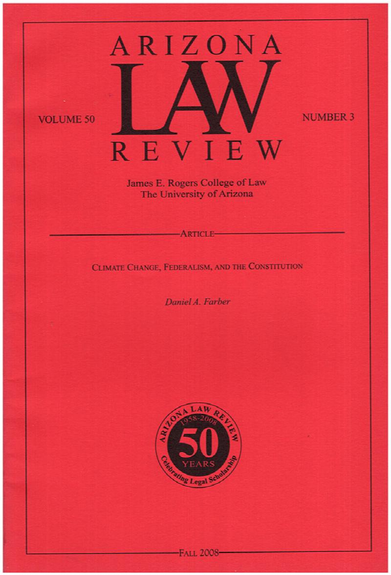 Image for Arizona Law Review: Climate Change, Federalism, and the Constitution (Fall 2008)