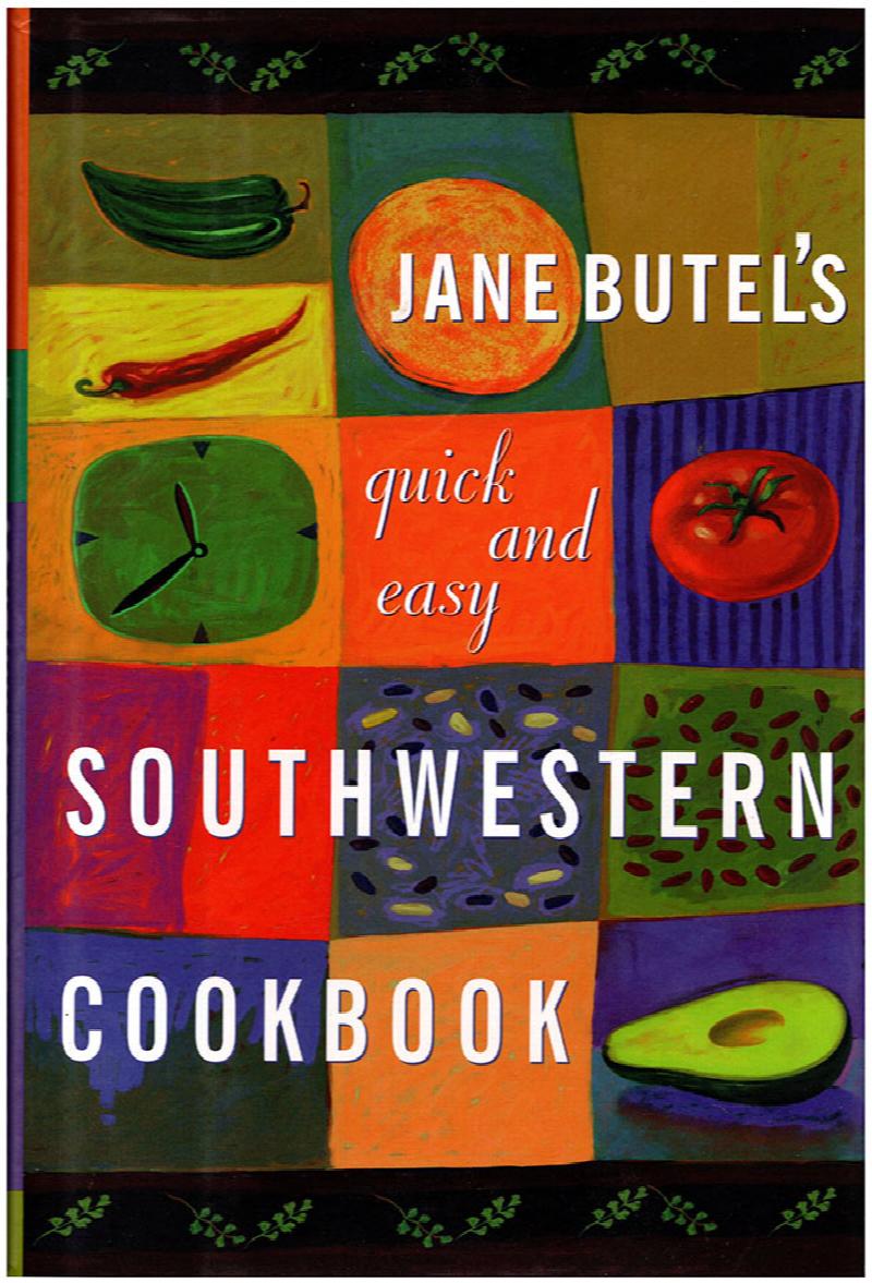 Image for Jane Butel's Quick and Easy Southwestern Cookbook