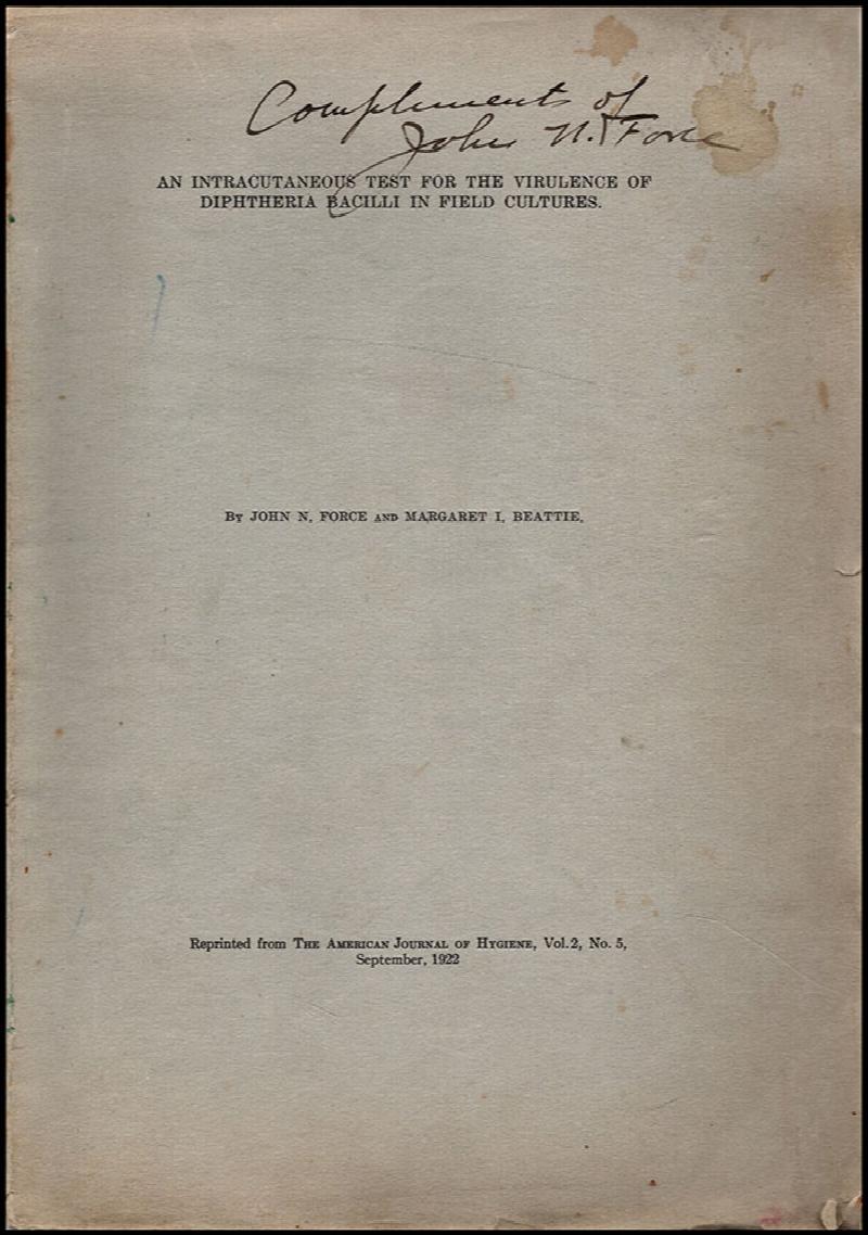 Image for An Intracutaneous Test for the Virulence of Diphtheria Bacilli in Field Cultures (Signed)