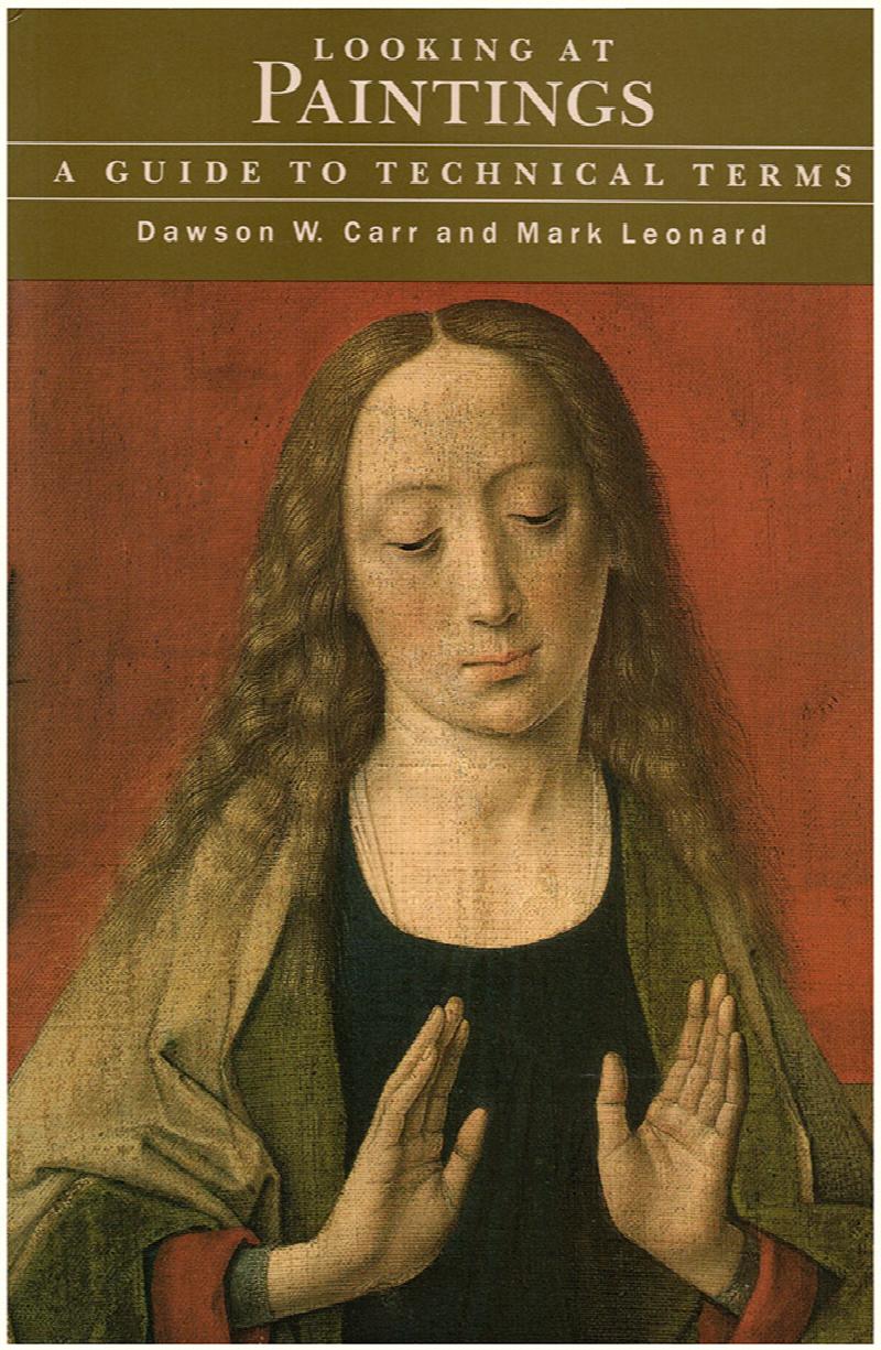 Image for Looking at Paintings: A Guide to Technical Terms