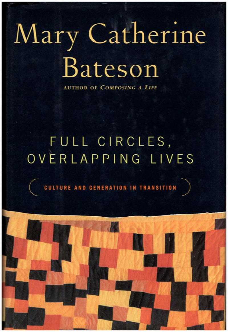 Image for Full Circles, Overlapping Lives: Culture and Generation in Transition