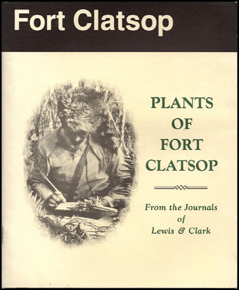 Image for Plants of Fort Clatsop From the Journals of Lewis and Clark