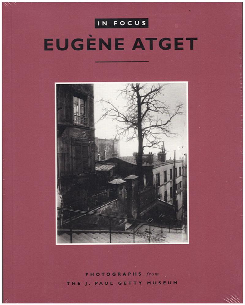 Image for Eugene Atget (In Focus: Photographs from the J. Paul Getty Museum)