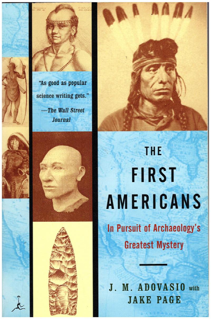 Image for The First Americans: In Pursuit of Archaeology's Greatest Mystery