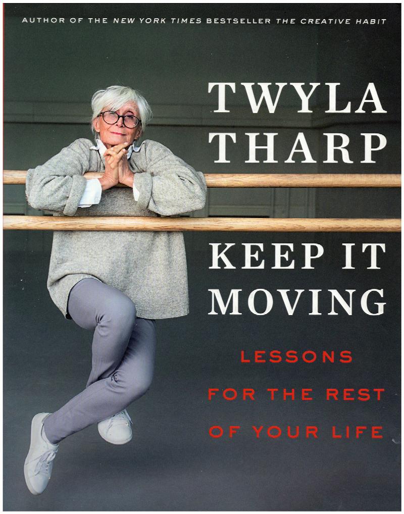 Image for Keep It Moving: Lessons for the Rest of Your Life
