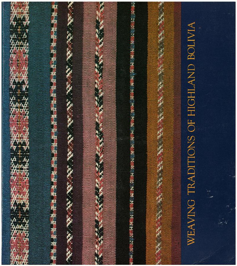 Image for Weaving Traditions of Highland Bolivia