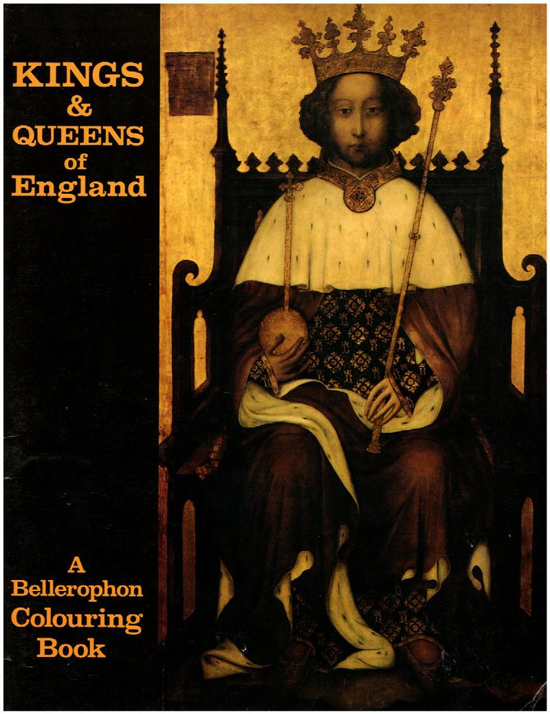 Image for Kings and Queens of England: A Bellerophon Colouring Book