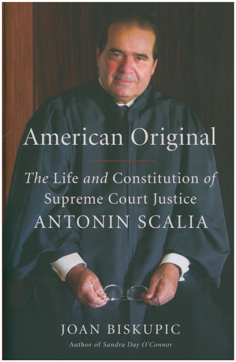 Image for American Original: The Life and Constitution of Supreme Court Justice Antonin Scalia