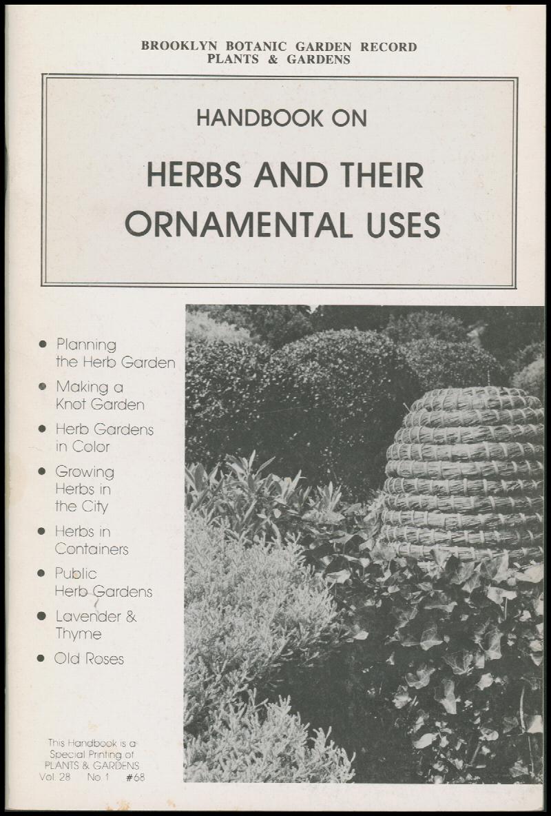 Image for Handbook on Herbs and their Ornamental Uses (Brooklyn Botanic Garden, Vol. 28, No. 1, #68)