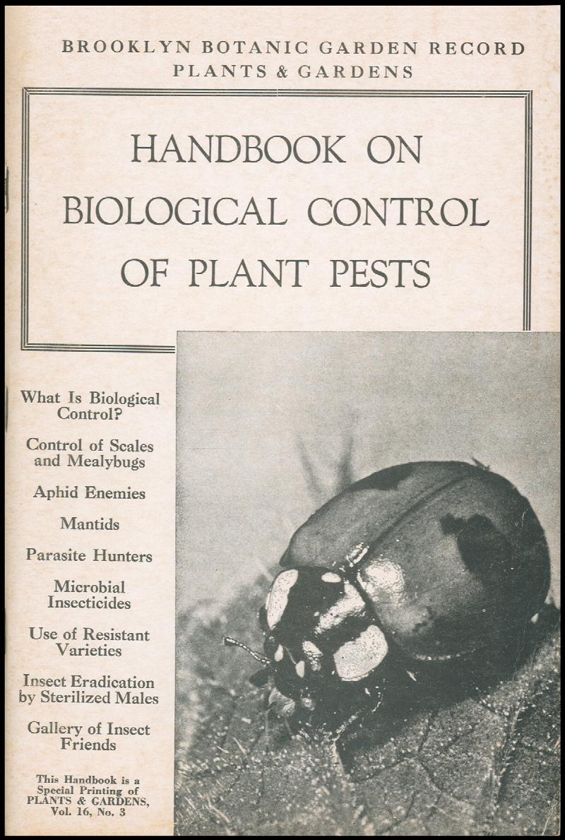 Image for Handbook on Biological Control of Plant Pests (Plants and Gardens, Vol 16, No. 3)