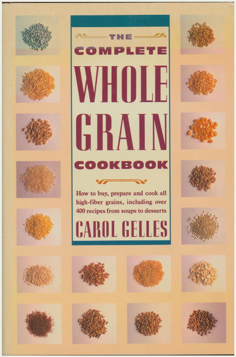 Image for The Complete Whole Grain Cookbook