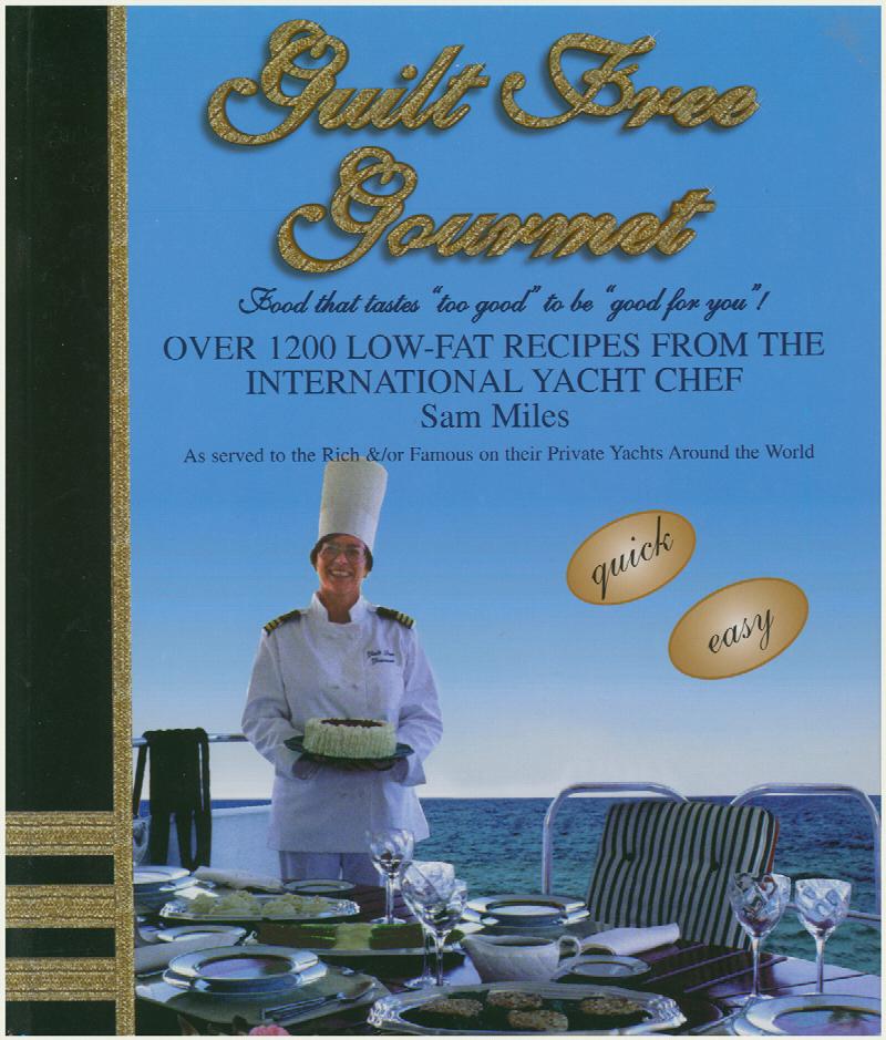 Image for Guilt Free Gourmet: Food that tastes "too good" to be "good for you"